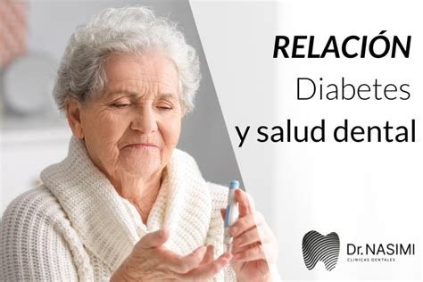 Relaci N Diabetes Y Salud Bucodental Clinicas Dr Nasimi