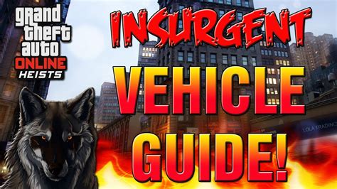 GTA 5 Online Heist Insurgent Vehicle Customization Guide GTA V Heist