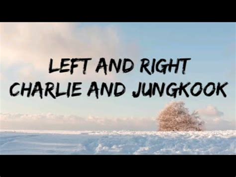 Left and Right song - Charlie Puth | Jungkook (BTS) Lyrics - YouTube