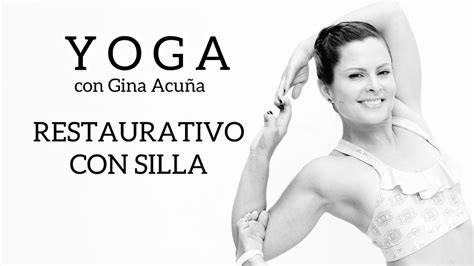 YOGA RESTAURATIVO CON SILLA YouTube