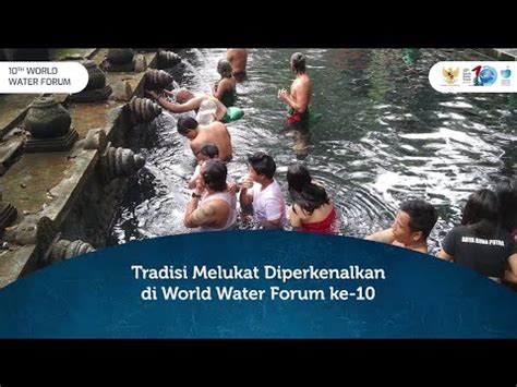 Tradisi Melukat Diperkenalkan Di World Water Forum Ke 10 YouTube