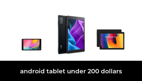 45 Best Android Tablet Under 200 Dollars 2022 After 154 Hours Of Research And Testing