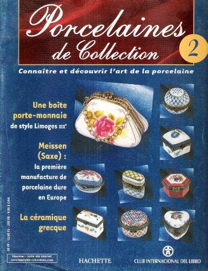 Porcelaines De Collection N2 Revue Connaître et Découvrir L art de