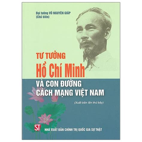 Mua Tư Tưởng Hồ Chí Minh Và Con Đường Cách Mạng Việt Nam Rẻ Nhất Uy