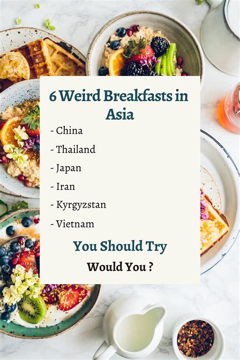 6 Weird Asian Food Why You Should Try Them In Your Breakfast Artofit