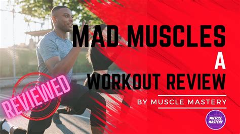 Mad Muscles Review Youtube