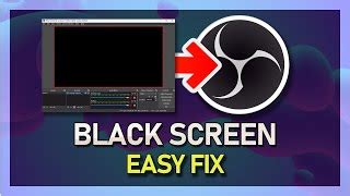 How To Fix Obs Black Screen Problem On Windows 11 How To Fix Your