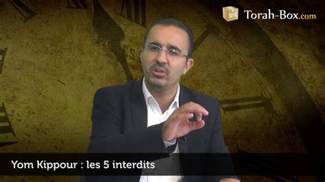 Yom Kippour Les 5 Interdits Rav Emmanuel Bensimon YouTube