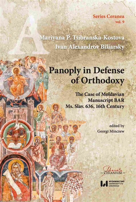 Panoply In Defense Of Orthodoxy The Case Of Moldavian Manuscript BAR