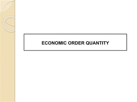 Economic Order Quantity Eoq Ppt