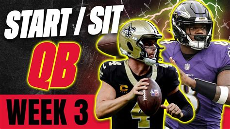 2023 Fantasy Football MUST Start Or Sit Week 3 Quarterbacks QBs