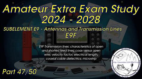 2024 2028 Amateur Extra License Study Part 47 Subelement 9F Q1 12