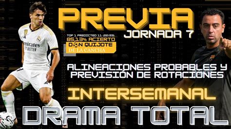 Previa Y Alineaciones Probables De La Jornada Intersemanal