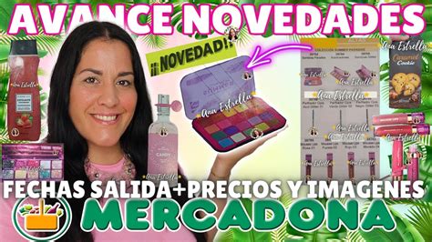 El Avance Final Novedades Mercadonaprecios Fechas Y Imagenes De Las