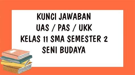 Kunci Jawaban Sbk Kelas Halaman Kunci Jawaban Seni Budaya Kelas