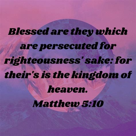 Matthew 5 10 Blessed Are They Which Are Persecuted For Righteousness