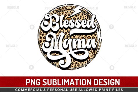 Blessed Mama Sublimation Design Graphic By Regulrcrative · Creative Fabrica