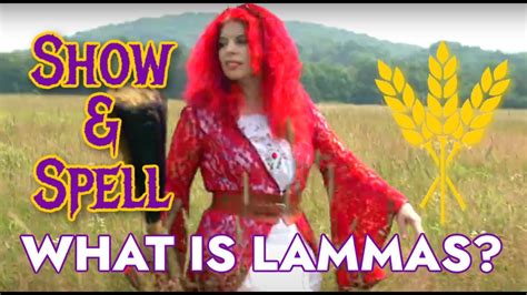 What Is Lammas About Lammas Lughnasadh Pagan Ritual Witch S