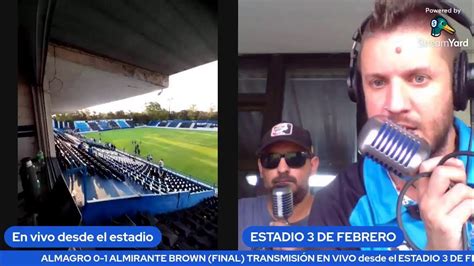 Fecha 2 Almagro Vs Almirante Brown TransmisiÓn En Vivo Desde El