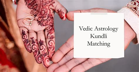 Love Compatibility Vedic Astrology Kundli Matching Surendra Kamble