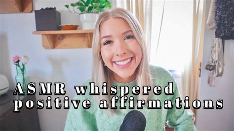 Asmr Whispered Positive Affirmations Youtube