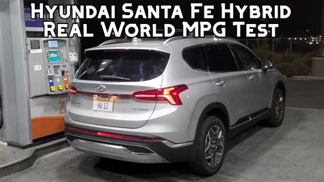 Hyundai Santa Fe Hybrid Real World Fuel Economy Test YouTube