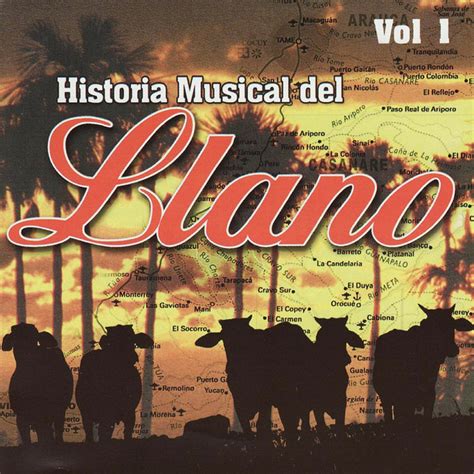 Historia Musical Del Llano Vol Compilation By Various Artists