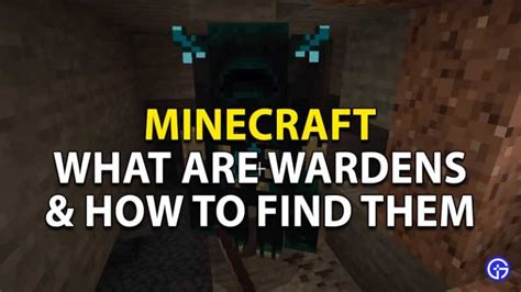 Minecraft Warden Guide What Are They And How To Find Them