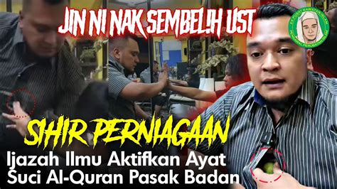 Halausetan SIHIR PERNIAGAAN JIN NAK SEMBEL H UST Ijazah