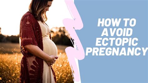 How To Avoid Ectopic Pregnancy Youtube