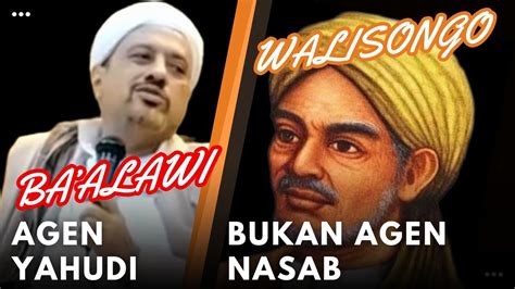 Walisongo Bukan Agen Nasab Nabi Muhammad Saw Ba Alawi Agen Yahudi