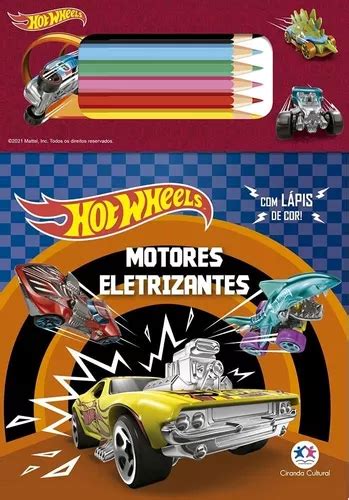 Livro Hot Wheels Motores Eletrizantes L Pis De Cor Ciranda Cultural