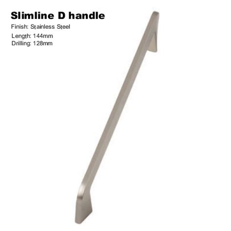 Slimline D Handle Stainless Steel