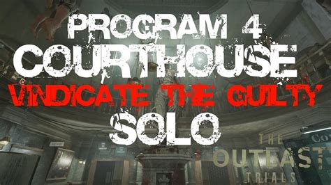 The Outlast Trials Program 4 Vindicate The Guilty Courthouse