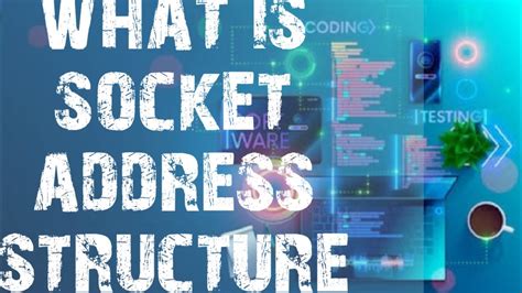 Socket Address Structure In Networking Socket Data Structure In Npa Complete Theory