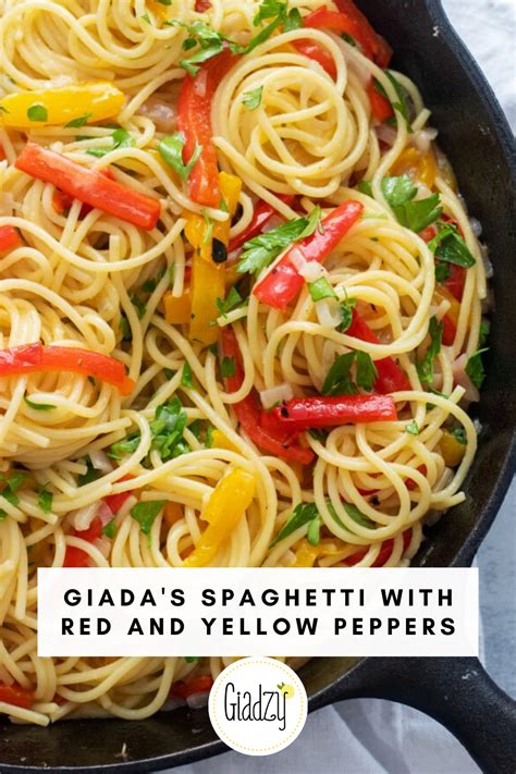 Spaghetti With Red And Yellow Peppers Giada Recipes Pasta Dishes Veg Dishes