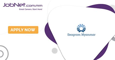 Sales Branch Manager Lower Myanmar Seagram Myanmar Company Limited