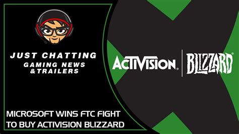 Microsoft Wins FTC Fight To Buy Activision Blizzard Gaming News