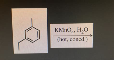 Solved KMnO4 H2O Hot Concd Chegg