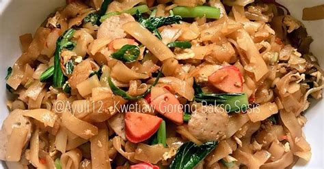 Resep Kwetiaw Goreng Bakso Sosis Oleh Yuli Astuti Cookpad