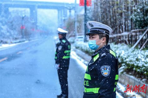 会同交警：战风雪、保畅通、护平安，书写着别样风“警” 会同 新湖南