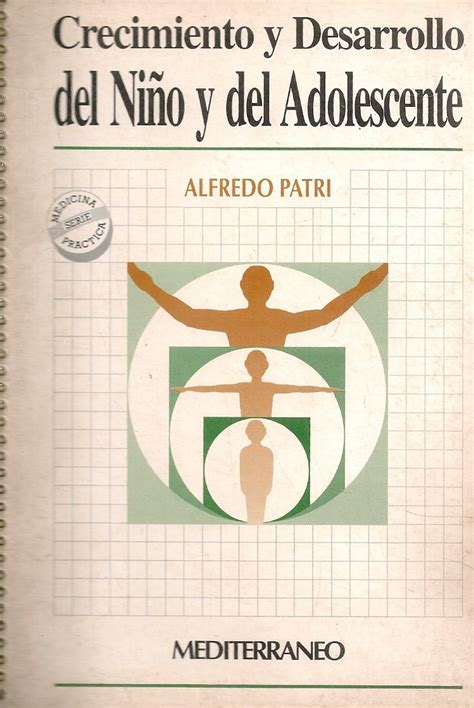 Crecimiento Y Desarrollo Del Niño Y Del Adolescente Ediciones Técnicas Paraguayas