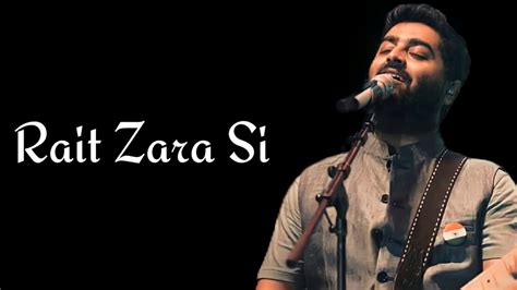 Arijit Singh Rait Zara Si Lyrics Shashaa Tirupati Akshay Kumar