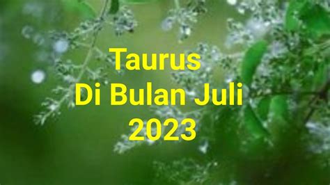 Taurus Dibulan Juli Tarot Ramalan Taurus Zodiak Motivasi