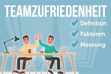 Teamzufriedenheit Goldene Regeln für Teamarbeit