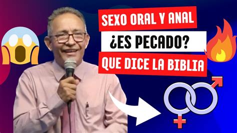 🔥sexo Oral Y Anal En Matrimonios Cristianos😱¿es Pecadoque Dice La Biblia Pastor Soler Reyes