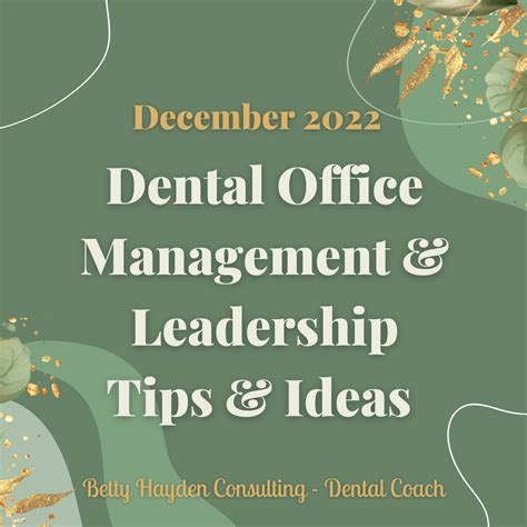 Dental Office Leadership And Management Ideas For December 2022