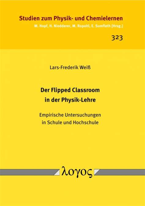 Content Select Der Flipped Classroom In Der Physik Lehre Empirische