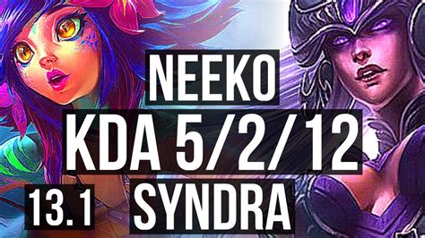 Neeko Vs Syndra Mid Rank 2 Neeko 5 2 12 400 Games Kr Master