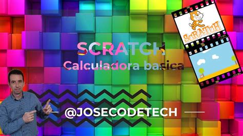 25 Curso Scratch Desde Cero Calculadora Basica YouTube